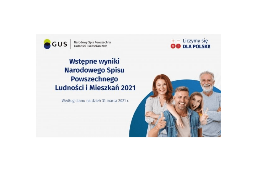 Narodowy Spis Powszechny Ludności i Mieszkań 2021 – wyniki wstępne