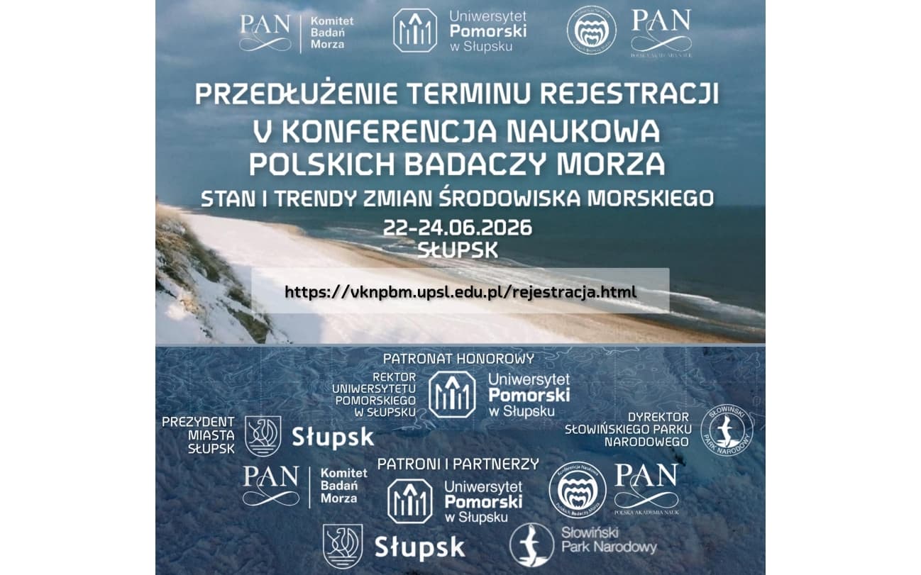 Przedłużenie terminu rejestracji - V KONFERENCJA NAUKOWA POLSKICH BADACZY MORZA (STAN I TRENDY ZMIAN ŚRODOWISKA MORSKIEGO) 22-24.06.2026